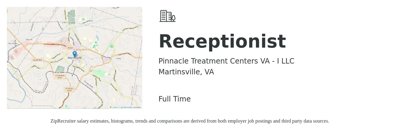 Pinnacle Treatment Centers VA - I LLC job posting for a Receptionist in Martinsville, VA with a salary of $15 to $20 Hourly with a map of Martinsville location.