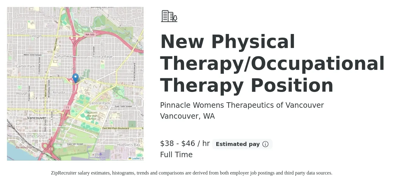 Pinnacle Womens Therapeutics of Vancouver job posting for a New Physical Therapy/Occupational Therapy Position in Vancouver, WA with a salary of $40 to $48 Hourly with a map of Vancouver location.
