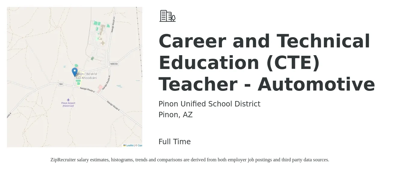 Pinon Unified School District job posting for a Career and Technical Education (CTE) Teacher - Automotive in Pinon, AZ with a salary of $37,700 to $55,800 Yearly with a map of Pinon location.