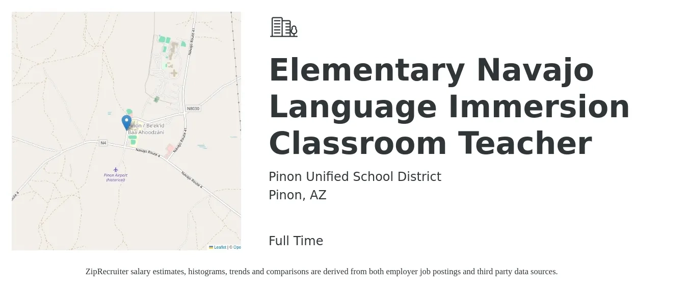 Pinon Unified School District job posting for a Elementary Navajo Language Immersion Classroom Teacher in Pinon, AZ with a salary of $32,300 to $43,500 Yearly with a map of Pinon location.