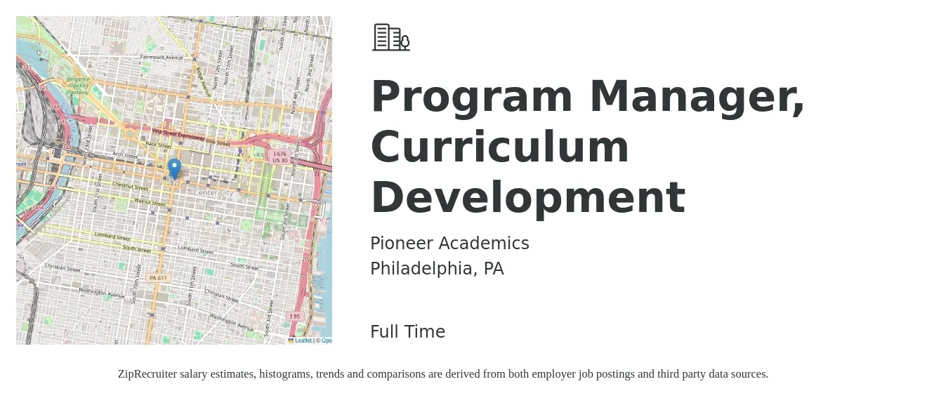Pioneer Academics job posting for a Program Manager, Curriculum Development in Philadelphia, PA with a salary of $54,500 to $85,100 Yearly with a map of Philadelphia location.