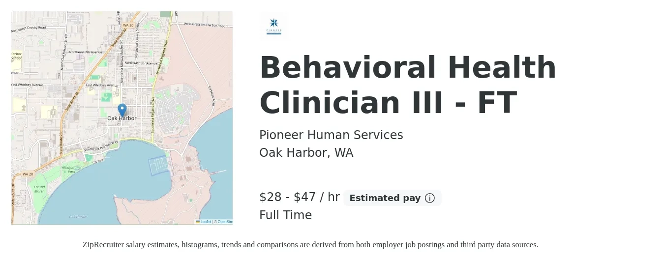 Pioneer Human Services job posting for a Behavioral Health Clinician III - FT in Oak Harbor, WA with a salary of $28 to $41 Hourly with a map of Oak Harbor location.