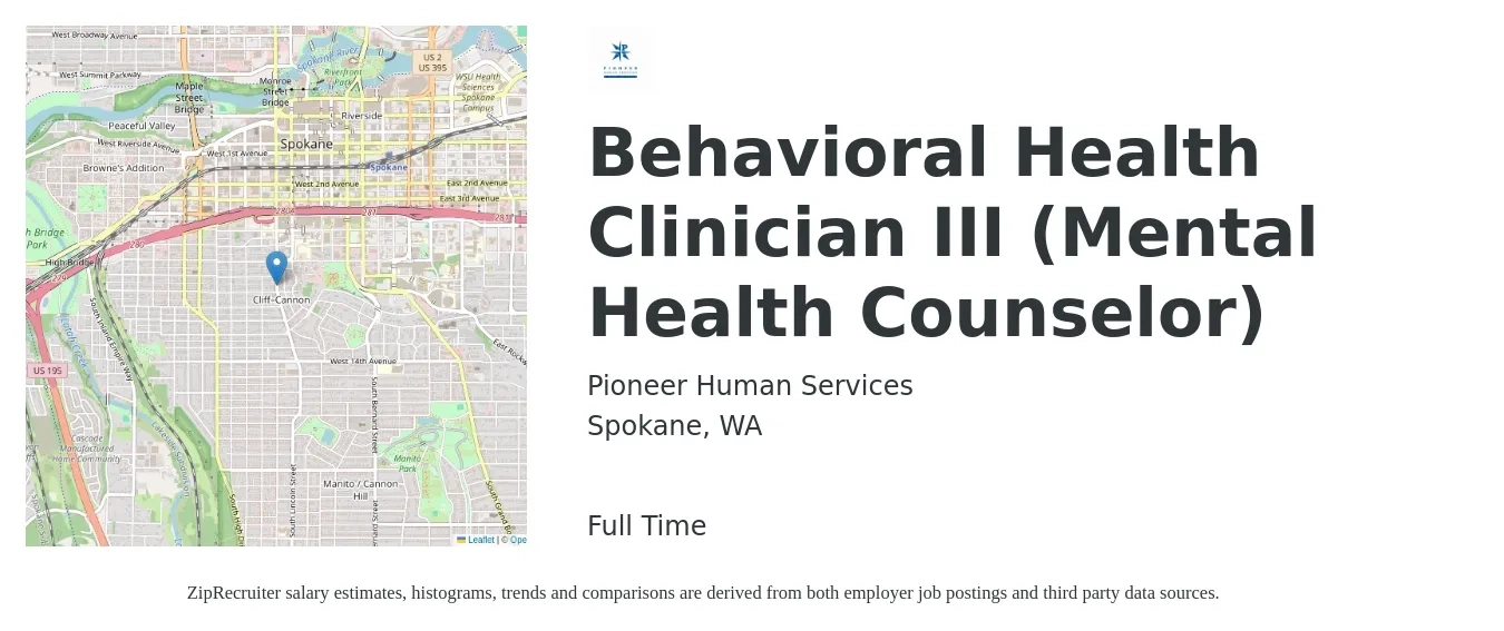 Pioneer Human Services job posting for a Behavioral Health Clinician III (Mental Health Counselor) in Spokane, WA with a salary of $47,500 to $73,300 Yearly with a map of Spokane location.