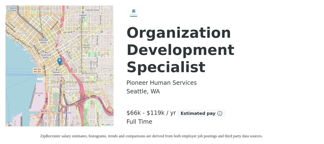 Pioneer Human Services job posting for a Organization Development Specialist in Seattle, WA with a salary of $66,387 to $119,349 Yearly with a map of Seattle location.