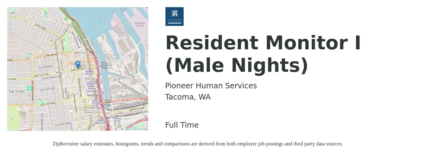 Pioneer Human Services job posting for a Resident Monitor I (Male Nights) in Tacoma, WA with a salary of $19 to $23 Hourly with a map of Tacoma location.