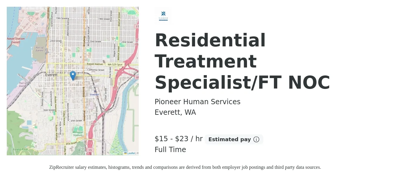 Pioneer Human Services job posting for a Residential Treatment Specialist/FT NOC in Everett, WA with a salary of $16 to $24 Hourly with a map of Everett location.