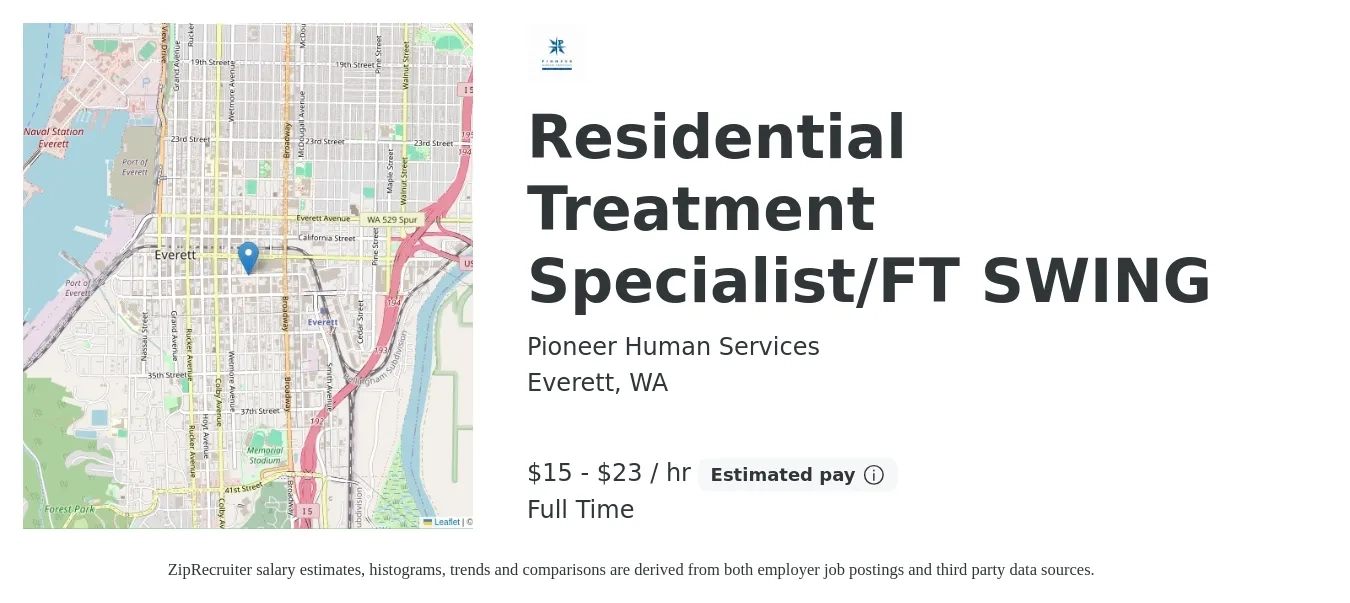 Pioneer Human Services job posting for a Residential Treatment Specialist/FT SWING in Everett, WA with a salary of $16 to $24 Hourly with a map of Everett location.