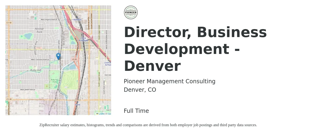 Pioneer Management Consulting job posting for a Director, Business Development - Denver in Denver, CO with a salary of $140,000 to $160,000 Yearly with a map of Denver location.