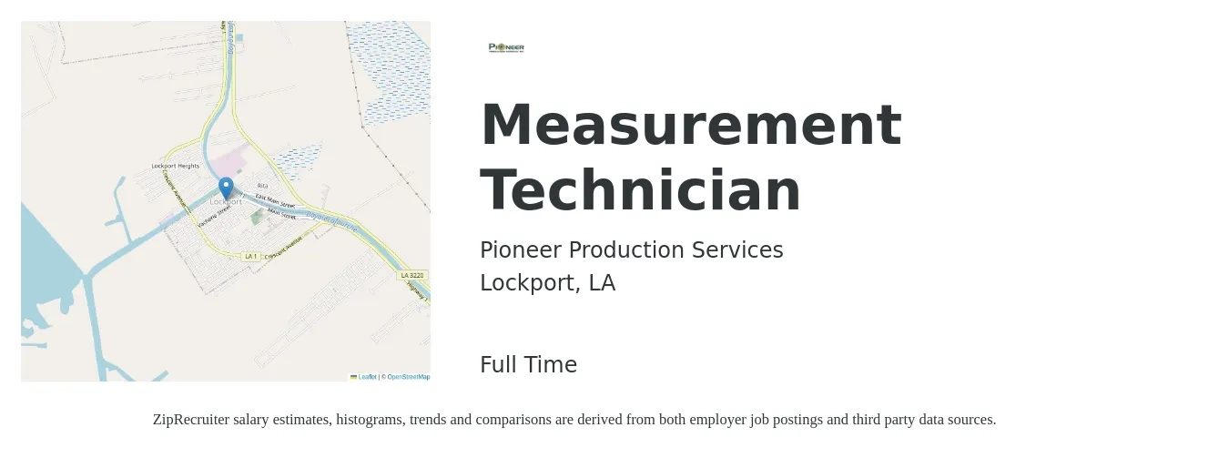 Pioneer Production Services job posting for a Measurement Technician in Lockport, LA with a salary of $22 to $33 Hourly with a map of Lockport location.