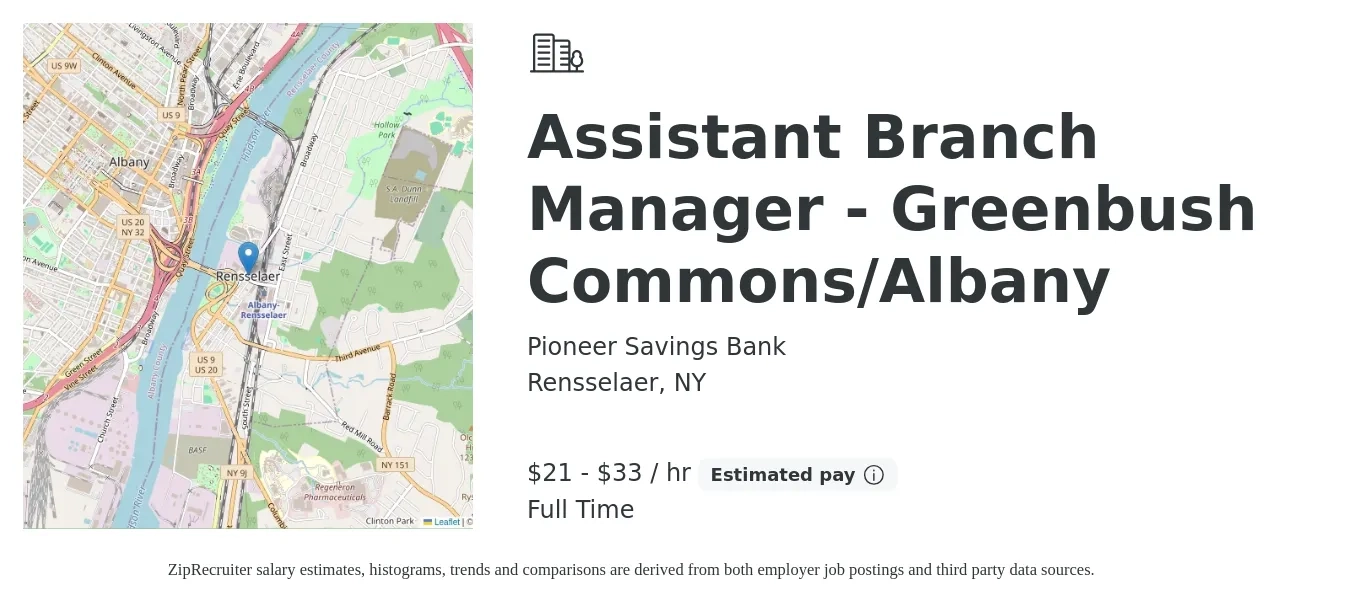 Pioneer Savings Bank job posting for a Assistant Branch Manager - Greenbush Commons/Albany in Rensselaer, NY with a salary of $22 to $35 Hourly with a map of Rensselaer location.