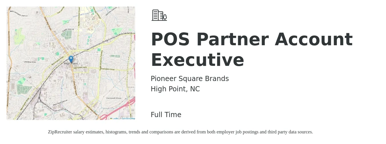 Pioneer Square Brands job posting for a POS Partner Account Executive in High Point, NC with a salary of $48,200 to $84,800 Yearly with a map of High Point location.