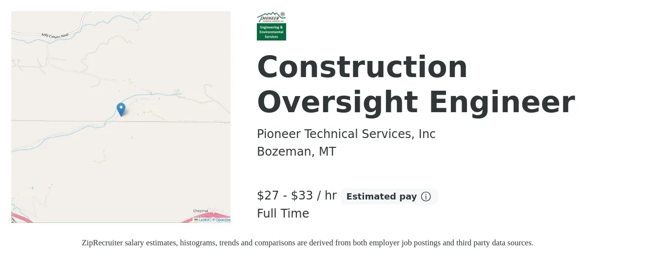 Pioneer Technical Services, Inc job posting for a Construction Oversight Engineer in Bozeman, MT with a salary of $29 to $35 Hourly with a map of Bozeman location.