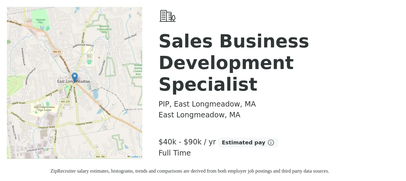 PIP, East Longmeadow, MA job posting for a Sales Business Development Specialist in East Longmeadow, MA with a salary of $40,000 to $90,000 Yearly with a map of East Longmeadow location.