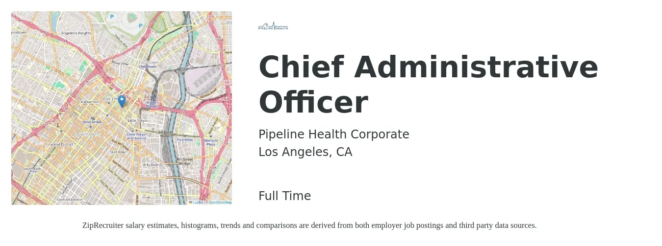 Pipeline Health Corporate job posting for a Chief Administrative Officer in Los Angeles, CA with a salary of $110,400 to $183,700 Yearly with a map of Los Angeles location.