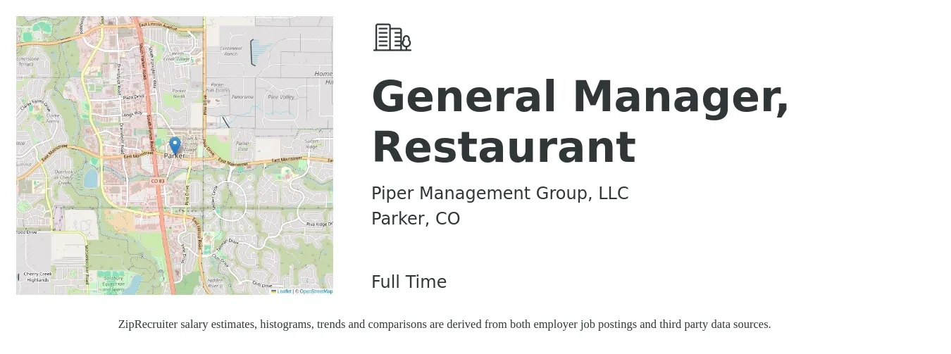 Piper Management Group, LLC job posting for a General Manager, Restaurant in Parker, CO with a salary of $49,900 to $68,800 Yearly with a map of Parker location.