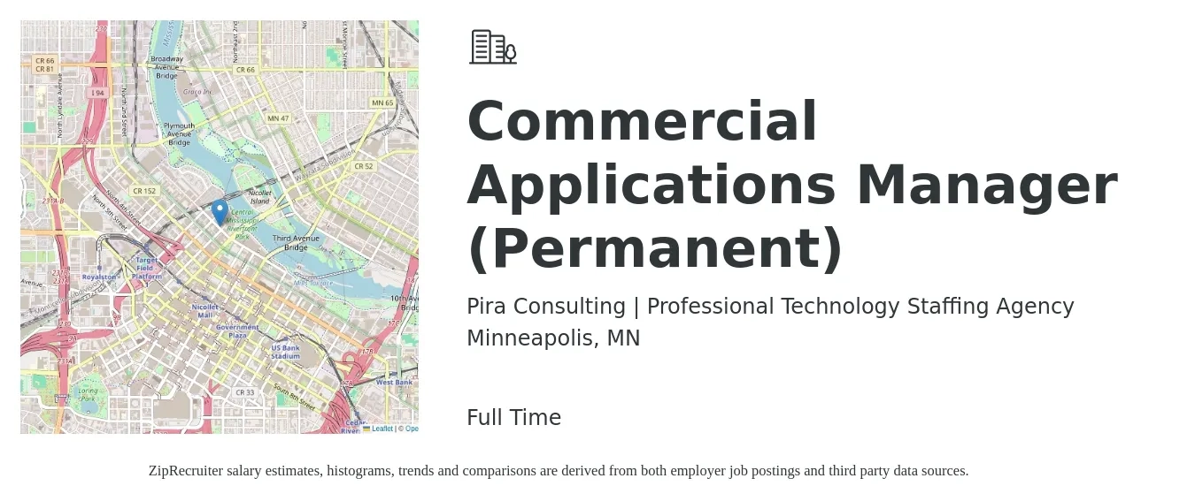 Pira Consulting | Professional Technology Staffing Agency job posting for a Commercial Applications Manager (Permanent) in Minneapolis, MN with a salary of $37,600 to $88,700 Yearly with a map of Minneapolis location.