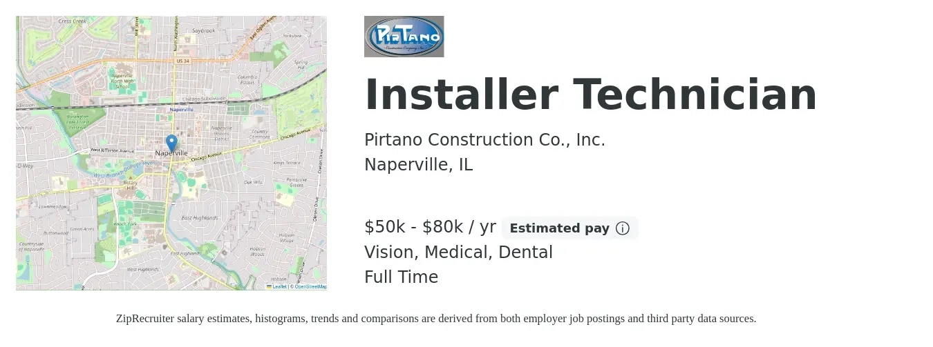 Pirtano Construction Co., Inc. job posting for a Installer Technician in Naperville, IL with a salary of $50,000 to $80,000 Yearly and benefits including dental, life_insurance, medical, and vision with a map of Naperville location.