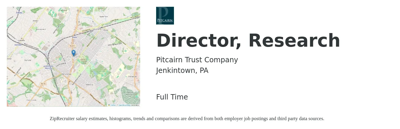 Pitcairn Trust Company job posting for a Director, Research in Jenkintown, PA with a salary of $67,200 to $97,300 Yearly with a map of Jenkintown location.