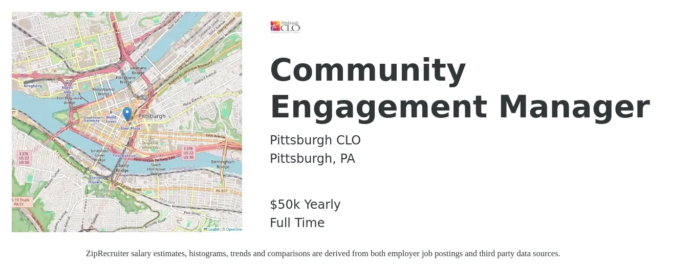Pittsburgh CLO job posting for a Community Engagement Manager in Pittsburgh, PA with a salary of $50,000 Yearly with a map of Pittsburgh location.