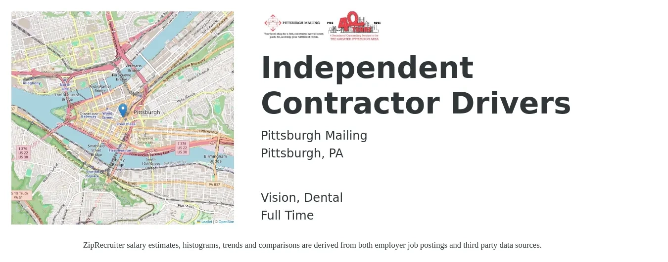 Pittsburgh Mailing job posting for a Independent Contractor Drivers in Pittsburgh, PA with a salary of $730 to $1,220 Weekly and benefits including retirement, vision, dental, life_insurance, and pto with a map of Pittsburgh location.