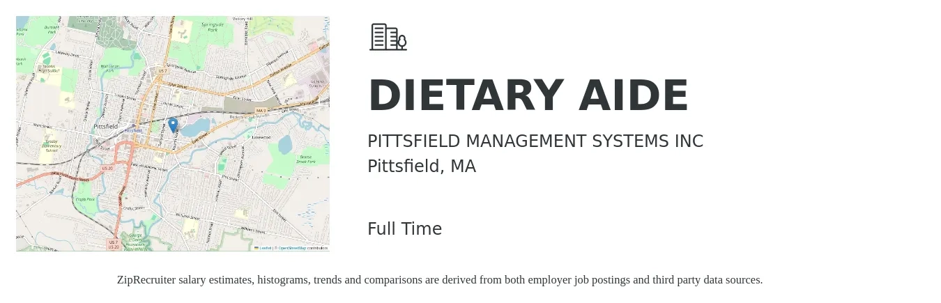 PITTSFIELD MANAGEMENT SYSTEMS INC job posting for a DIETARY AIDE in Pittsfield, MA with a salary of $15 to $19 Hourly with a map of Pittsfield location.