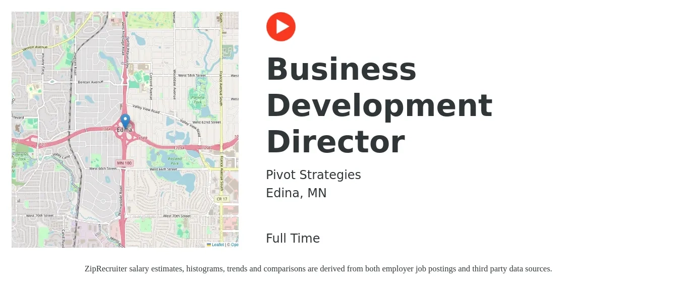 Pivot Strategies job posting for a Business Development Director in Edina, MN with a salary of $96,700 to $156,700 Yearly with a map of Edina location.