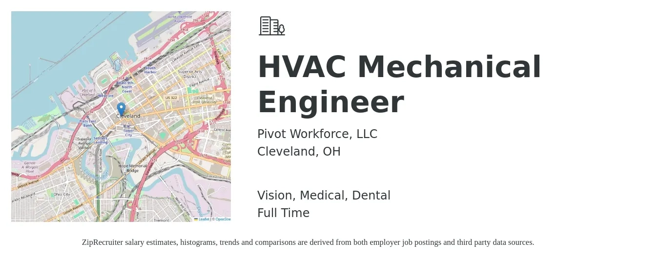 Pivot Workforce, LLC job posting for a HVAC Mechanical Engineer in Cleveland, OH with a salary of $82,000 to $110,600 Yearly and benefits including life_insurance, medical, pto, retirement, vision, and dental with a map of Cleveland location.