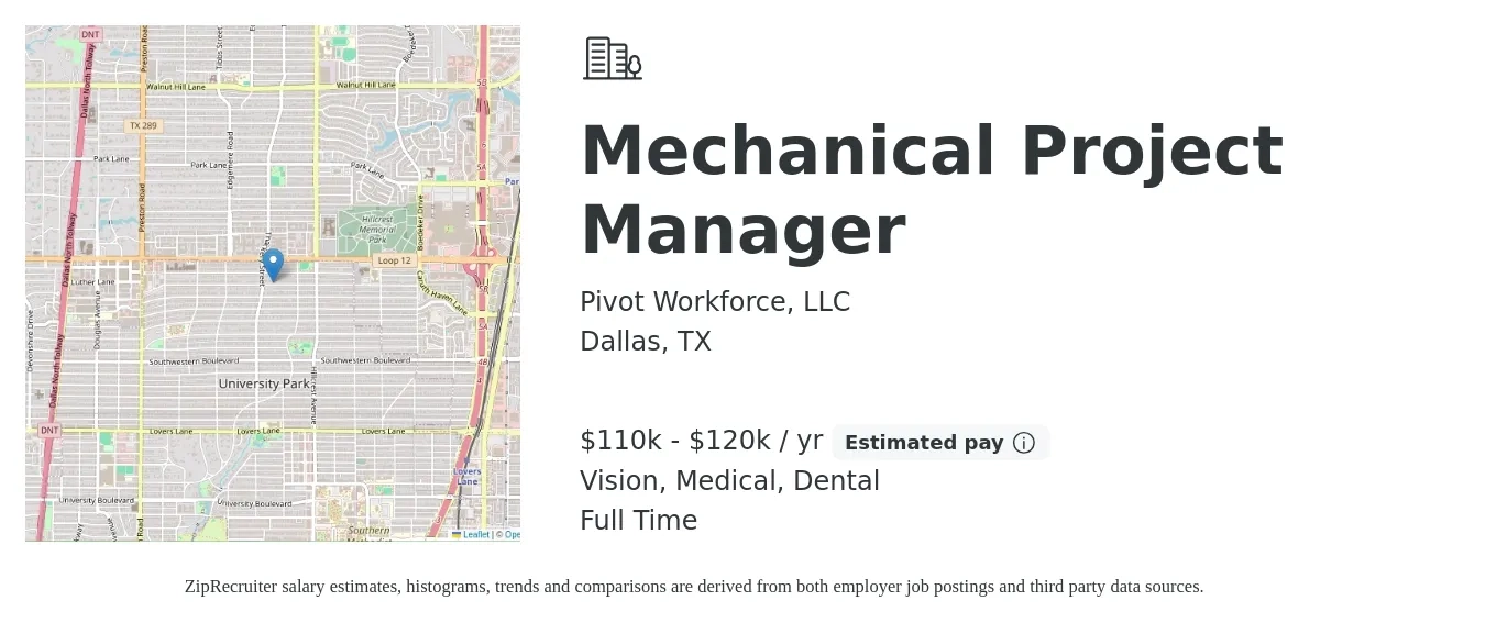 Pivot Workforce, LLC job posting for a Mechanical Project Manager in Dallas, TX with a salary of $110,000 to $120,000 Yearly and benefits including dental, life_insurance, medical, pto, retirement, and vision with a map of Dallas location.