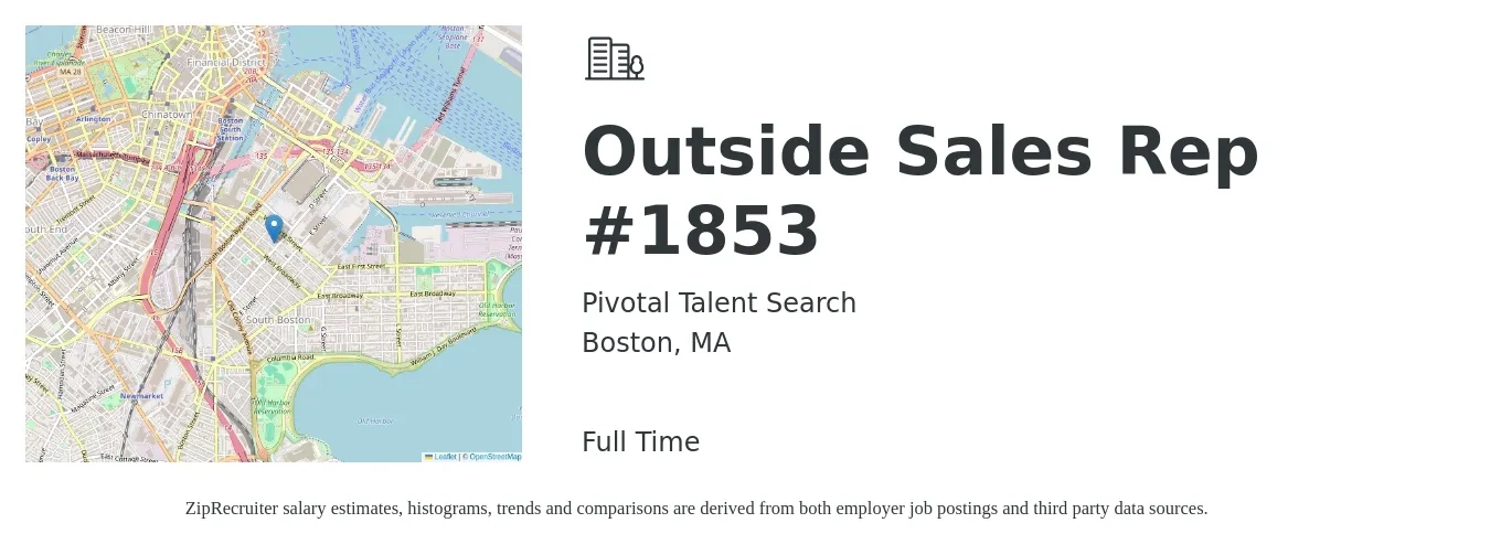 Pivotal Talent Search job posting for a Outside Sales Rep #1853 in Boston, MA with a salary of $57,000 to $97,800 Yearly with a map of Boston location.