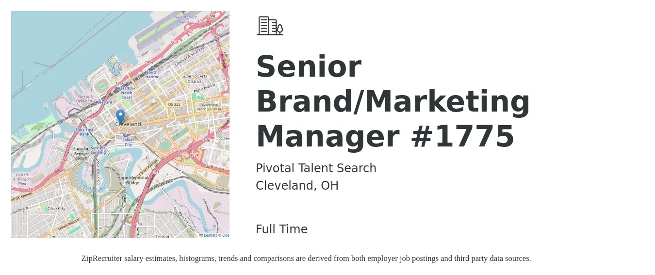 Pivotal Talent Search job posting for a Senior Brand/Marketing Manager #1775 in Cleveland, OH with a salary of $94,900 to $142,800 Yearly with a map of Cleveland location.