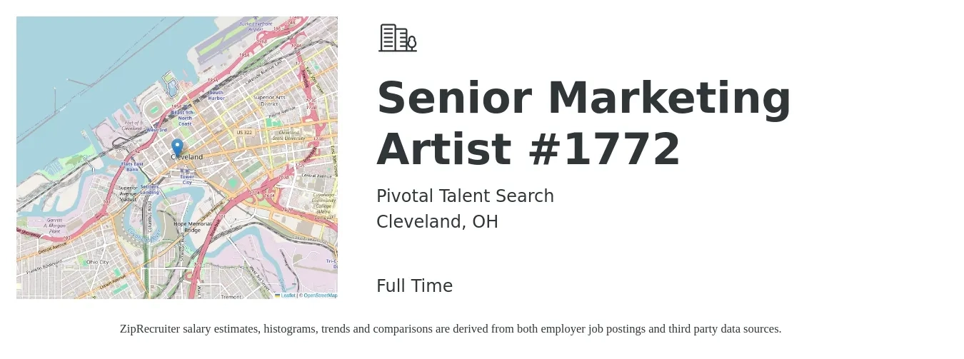 Pivotal Talent Search job posting for a Senior Marketing Artist #1772 in Cleveland, OH with a salary of $25 to $33 Hourly with a map of Cleveland location.