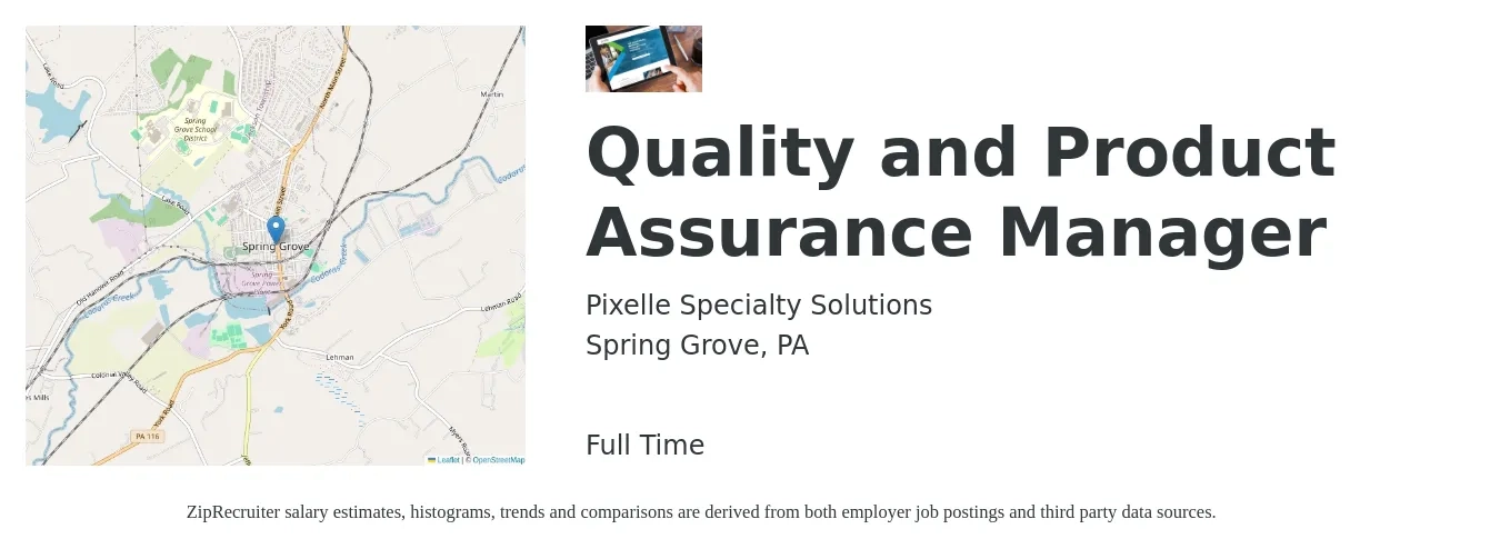 Pixelle Specialty Solutions job posting for a Quality and Product Assurance Manager in Spring Grove, PA with a salary of $81,300 to $141,500 Yearly with a map of Spring Grove location.