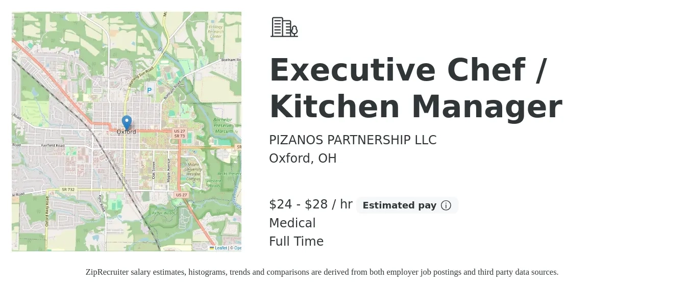 PIZANOS PARTNERSHIP LLC job posting for a Executive Chef / Kitchen Manager in Oxford, OH with a salary of $25 to $30 Hourly and benefits including medical, and life_insurance with a map of Oxford location.