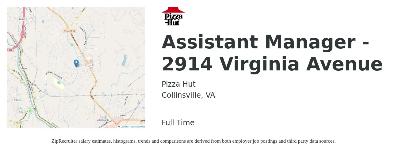 Pizza Hut job posting for a Assistant Manager - 2914 Virginia Avenue in Collinsville, VA with a salary of $16 to $23 Hourly with a map of Collinsville location.