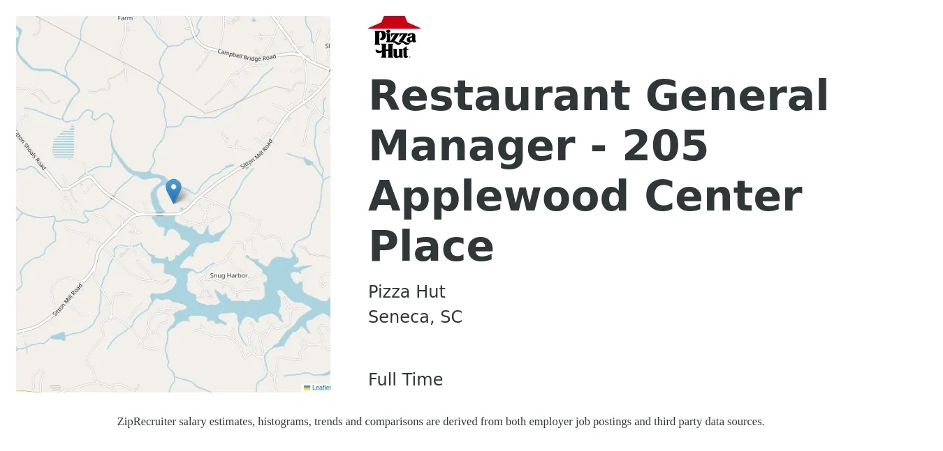 Pizza Hut job posting for a Restaurant General Manager - 205 Applewood Center Place in Seneca, SC with a salary of $40,000 to $55,100 Yearly with a map of Seneca location.
