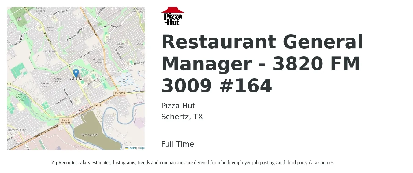 Pizza Hut job posting for a Restaurant General Manager - 3820 FM 3009 #164 in Schertz, TX with a salary of $49,000 to $67,600 Yearly with a map of Schertz location.