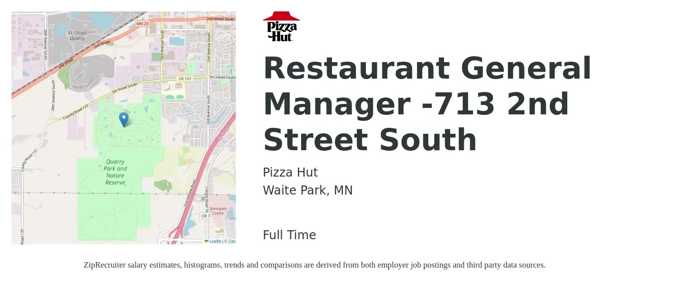 Pizza Hut job posting for a Restaurant General Manager -713 2nd Street South in Waite Park, MN with a salary of $51,600 to $71,100 Yearly with a map of Waite Park location.