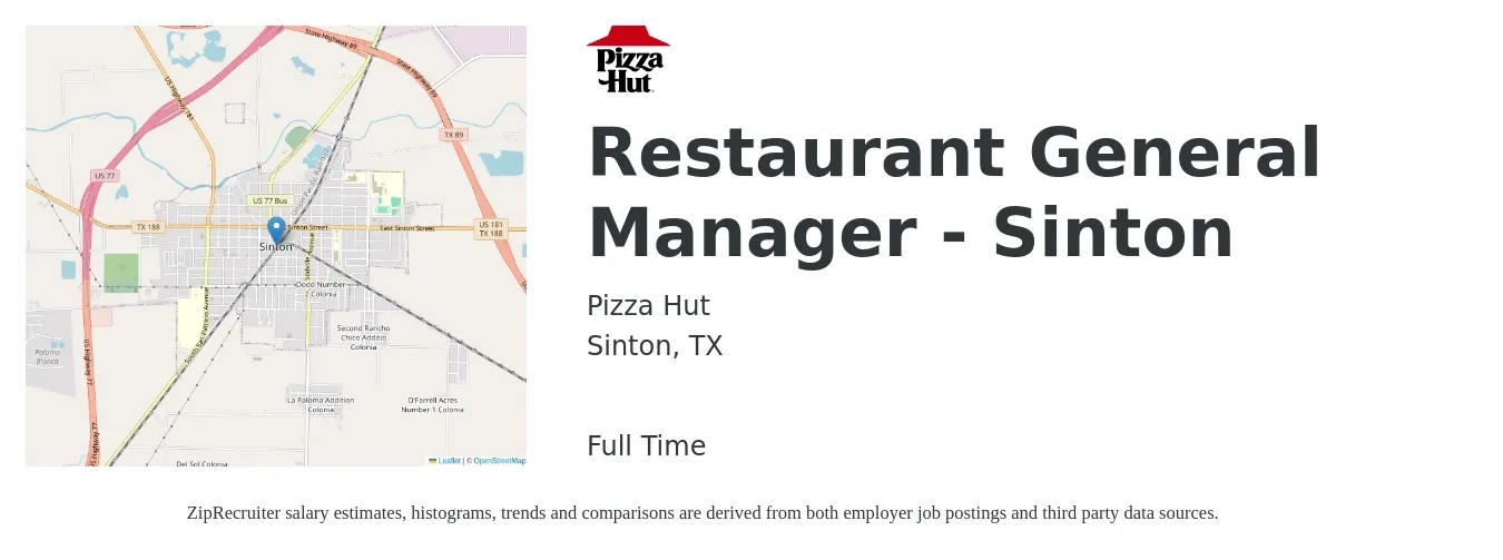 Pizza Hut job posting for a Restaurant General Manager - Sinton in Sinton, TX with a salary of $46,800 to $64,500 Yearly with a map of Sinton location.