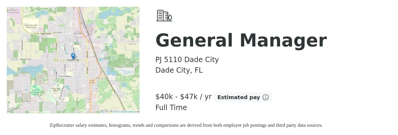 PJ 5110 Dade City job posting for a General Manager in Dade City, FL with a salary of $40,000 to $47,000 Yearly with a map of Dade City location.
