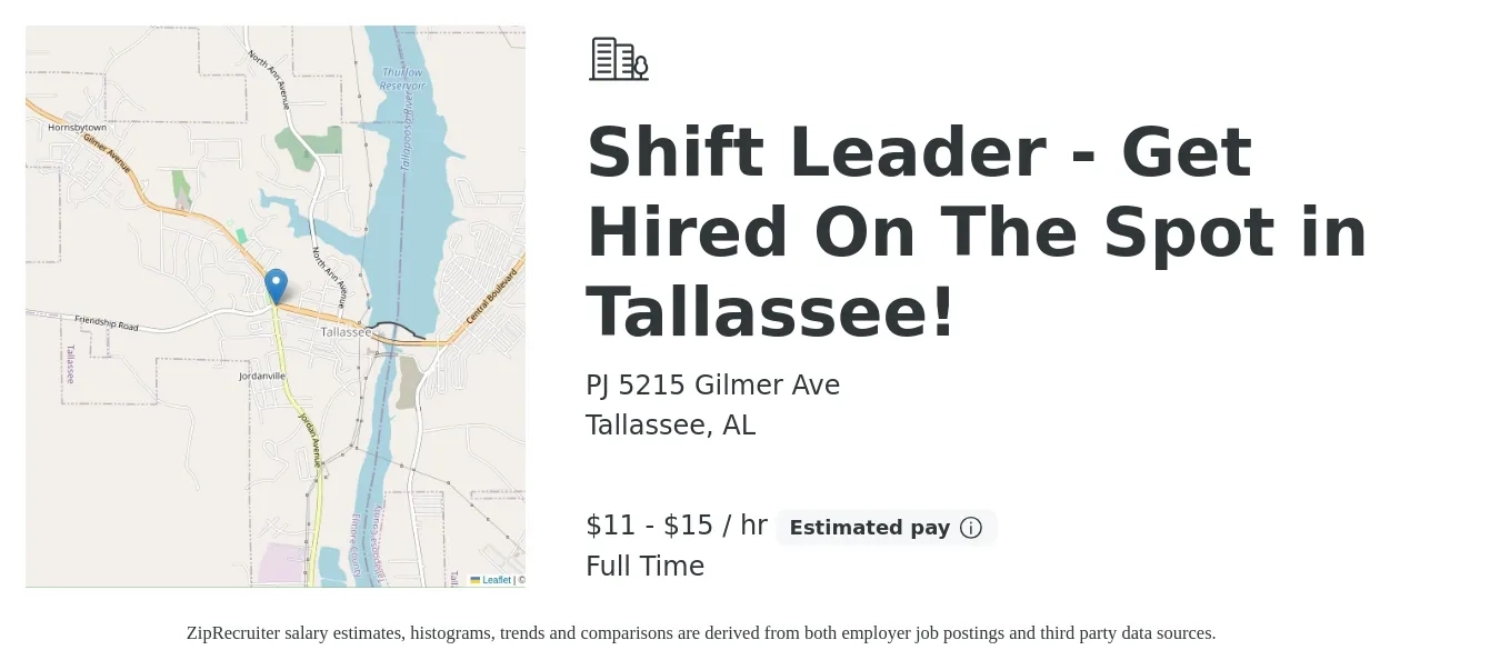 PJ 5215 Gilmer Ave job posting for a Shift Leader - Get Hired On The Spot in Tallassee! in Tallassee, AL with a salary of $12 to $16 Hourly with a map of Tallassee location.