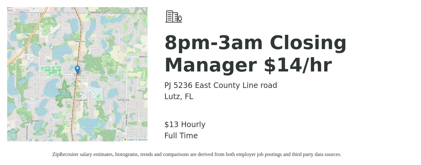 PJ 5236 East County Line road job posting for a 8pm-3am Closing Manager $14/hr in Lutz, FL with a salary of $14 Hourly with a map of Lutz location.