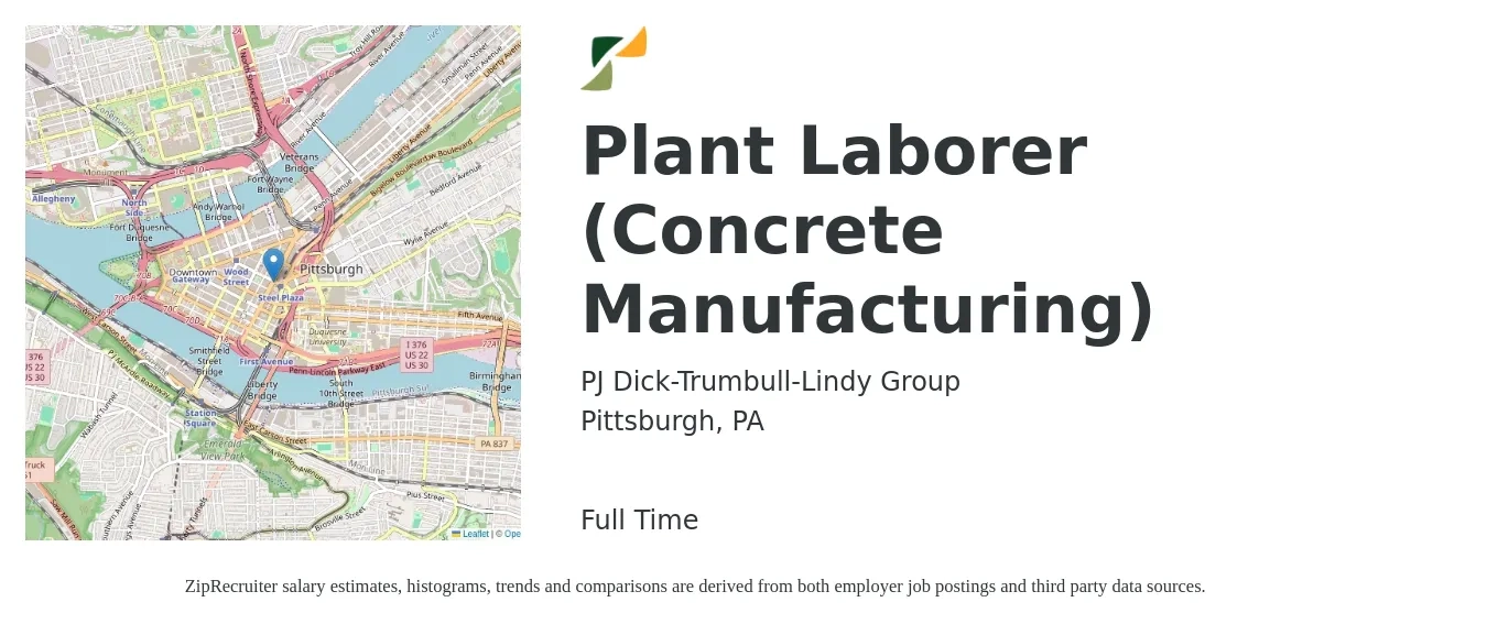 PJ Dick-Trumbull-Lindy Group job posting for a Plant Laborer (Concrete Manufacturing) in Pittsburgh, PA with a salary of $14 to $18 Hourly with a map of Pittsburgh location.