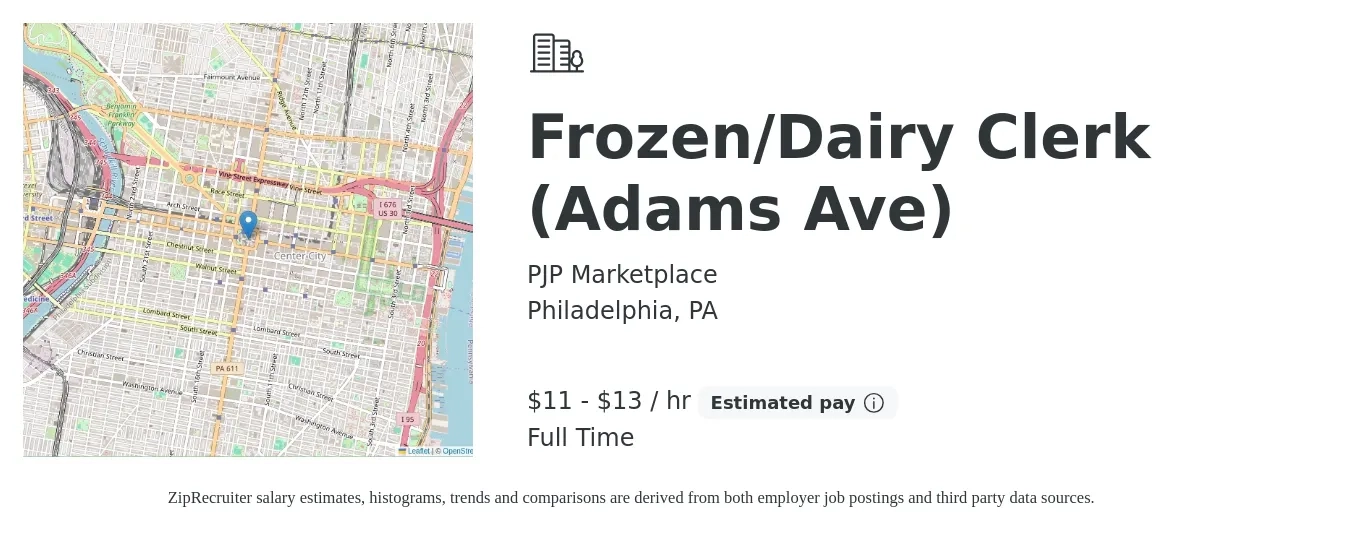 PJP Marketplace job posting for a Frozen/Dairy Clerk (Adams Ave) in Philadelphia, PA with a salary of $12 Hourly with a map of Philadelphia location.