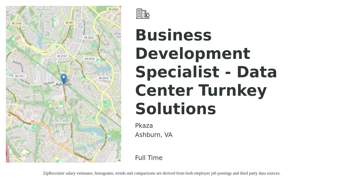 Pkaza job posting for a Business Development Specialist - Data Center Turnkey Solutions in Ashburn, VA with a salary of $48,100 to $80,300 Yearly with a map of Ashburn location.