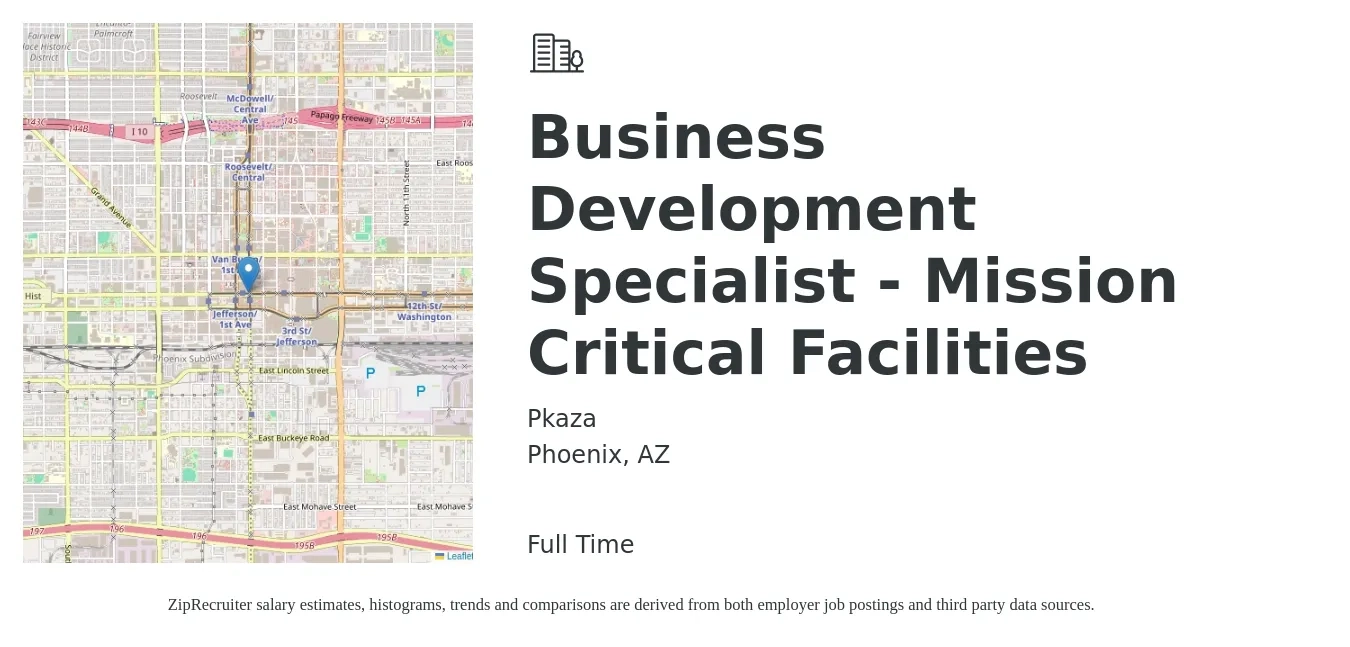 Pkaza job posting for a Business Development Specialist - Mission Critical Facilities in Phoenix, AZ with a salary of $46,700 to $77,900 Yearly with a map of Phoenix location.