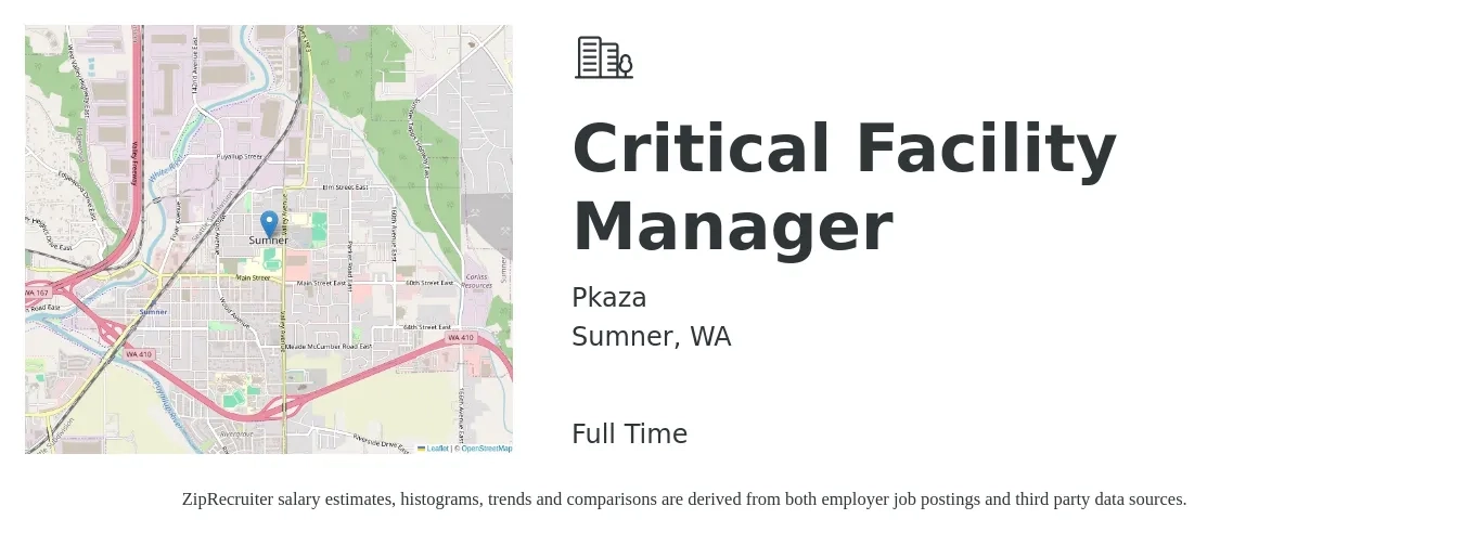 Pkaza job posting for a Critical Facility Manager in Sumner, WA with a salary of $54,000 to $91,200 Yearly with a map of Sumner location.