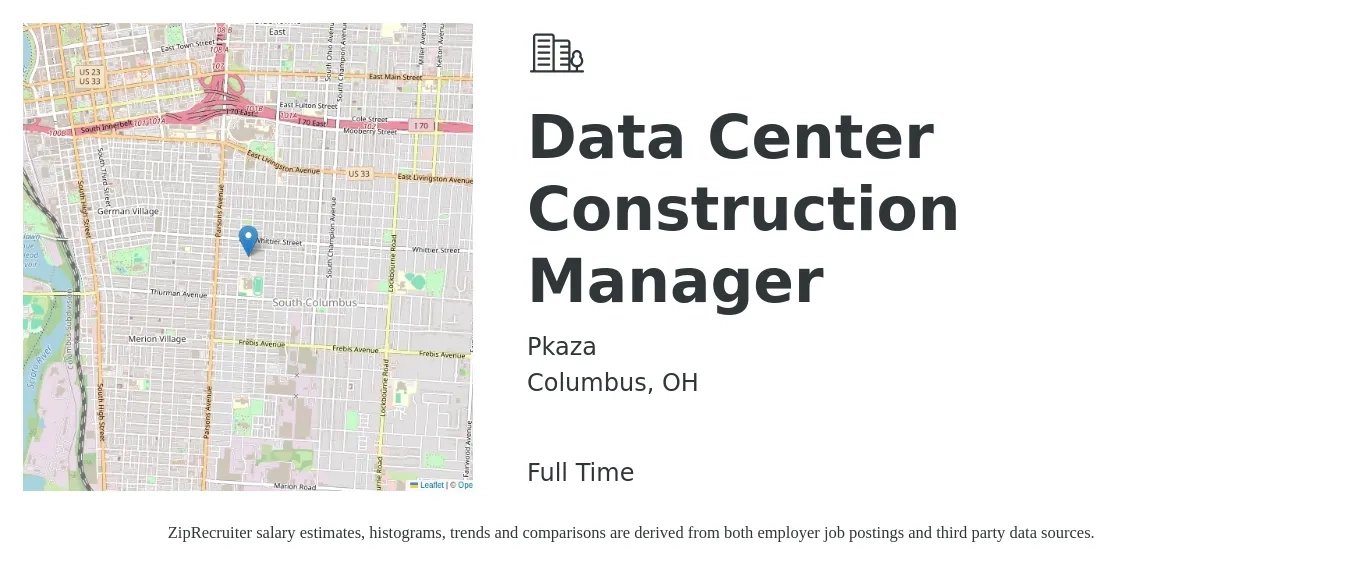 Pkaza job posting for a Data Center Construction Manager in Columbus, OH with a salary of $116,900 Yearly with a map of Columbus location.