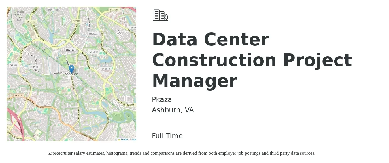Pkaza job posting for a Data Center Construction Project Manager in Ashburn, VA with a salary of $76,700 to $121,700 Yearly with a map of Ashburn location.