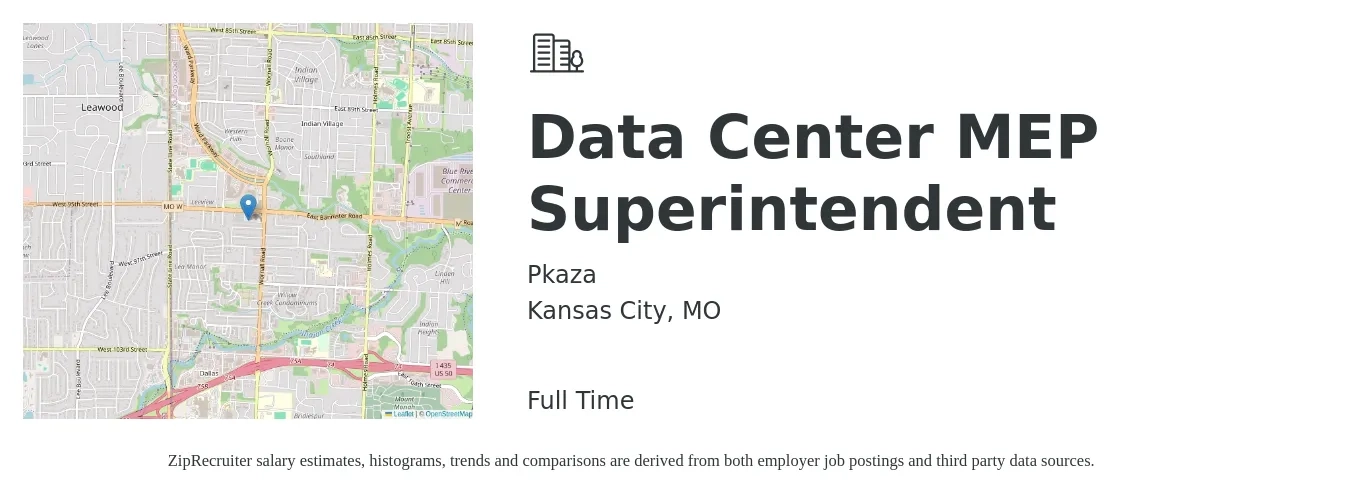 Pkaza job posting for a Data Center MEP Superintendent in Kansas City, MO with a salary of $65,800 to $107,100 Yearly with a map of Kansas City location.