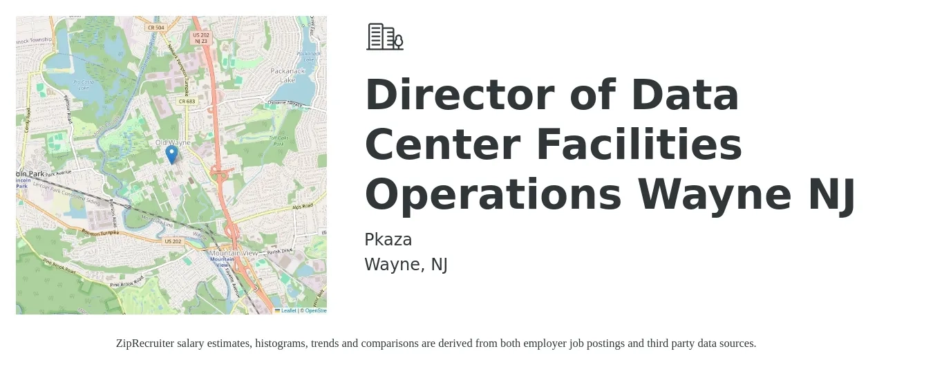 Pkaza job posting for a Director of Data Center Facilities Operations - Wayne NJ in Wayne, NJ with a salary of $92,700 to $161,300 Yearly with a map of Wayne location.